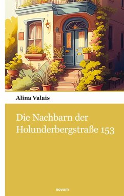 Die Nachbarn der Holunderbergstraße 153 - Valais, Alina