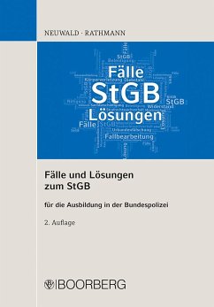 Fälle und Lösungen zum StGB - Neuwald, Nils;Rathmann, Elisabeth