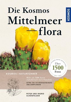 Die Kosmos-Mittelmeerflora (eBook, PDF) - Schönfelder, Peter; Schönfelder, Ingrid