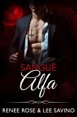 Sangue Alfa (alfa ribelli, #12) (eBook, ePUB) Sangue Alfa (alfa ribelli, #12) (eBook, ePUB)