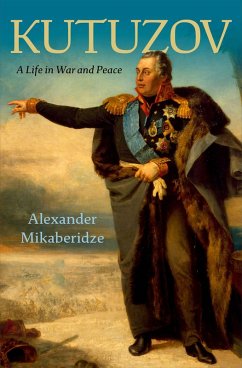 Kutuzov (eBook, PDF) - Mikaberidze, Alexander