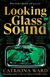 Looking Glass Sound (eBook, ePUB) - Bild 1