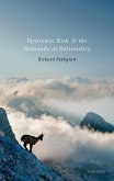 Epistemic Risk and the Demands of Rationality (eBook, PDF) Epistemic Risk and the Demands of Rationality (eBook, PDF)