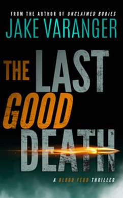 Cover The Last Good Death (Blood Feud Series) (eBook, ePUB)
