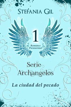 Cover La ciudad del pecado (Archangelos, #1) (eBook, ePUB)