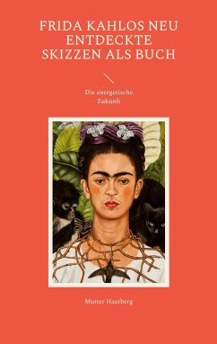 Frida Kahlos neu entdeckte Skizzen als Buch