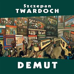 Demut - Twardoch, Szczepan