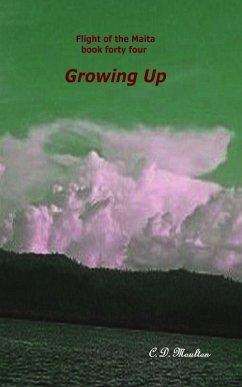 Growing Up (Flight of the Maita, #44) (eBook, ePUB) - Moulton, C. D.