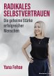 Radikales Selbstvertrauen - Bild 1