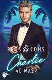 Pros & Cons: Charlie (eBook, ePUB)
