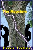 The Mopsters (eBook, ePUB) The Mopsters (eBook, ePUB)