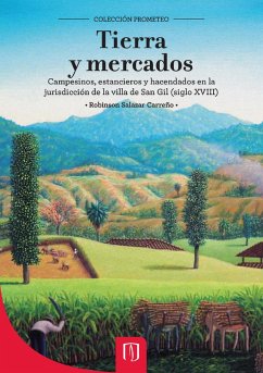 Tierra y mercados (eBook, PDF) - Salazar Carreño, Robinson