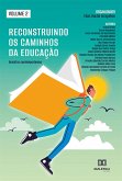 Reconstruindo os caminhos da Educação (eBook, ePUB)