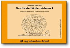 Geschickte Hände zeichnen 1 - Pauli, Sabine;Kisch, Andrea