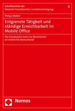 Entgrenzte Tätigkeit und ständige Erreichbarkeit im Mobile Office - Wollert, Philipp