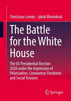 The Battle for the White House - Wiedekind, Jakob; Lemke, Christiane
