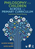 Philosophy for Children Across the Primary Curriculum (eBook, PDF)