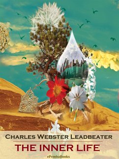The Inner Life (Annotated) (eBook, ePUB) - Webster Leadbeater, Charles