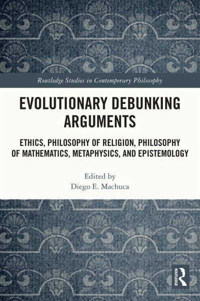 Evolutionary Debunking Arguments (eBook, ePUB) Evolutionary Debunking Arguments (eBook, ePUB)