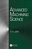 Advanced Machining Science (eBook, ePUB)