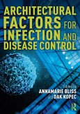 Architectural Factors for Infection and Disease Control (eBook, PDF)
