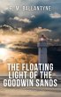 Floating Light of the Goodwin Sands... - Bild 1