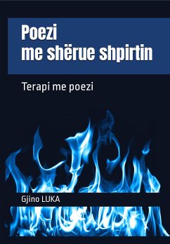 Poezi me shërue shpirtin (eBook, ePUB) - LUKA, Gino