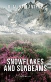 Snowflakes and Sunbeams (eBook, ePUB)