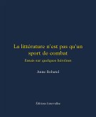 La littérature n'est pas qu'un sport de combat (eBook, ePUB)