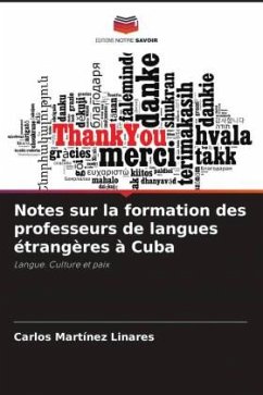 Notes sur la formation des professeurs de langues étrangères à Cuba - Martínez Linares, Carlos