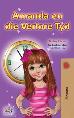 Amanda and the Lost Time (Afrikaans Children's Book) - Admont, Shelley; Books, Kidkiddos