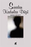 Siradan Kadinlar Düsü - Beckett, Samuel