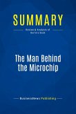 Summary: The Man Behind the Microchip