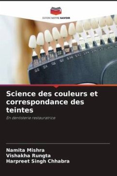 Science des couleurs et correspondance des teintes - Mishra, Namita;Rungta, Vishakha;Singh Chhabra, Harpreet