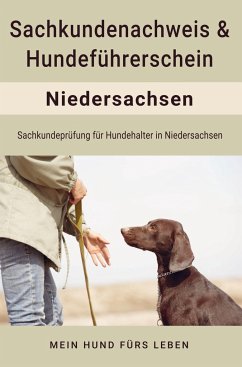 Hundeführerschein und Sachkundenachweis für Niedersachsen - Mein Hund fürs Leben Ratgeber