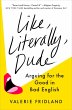 Like, Literally, Dude (eBook, ePUB) - Bild 1