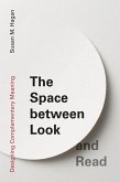 The Space between Look and Read (eBook, ePUB)