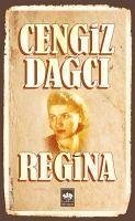 Regina - Dagci, Cengiz