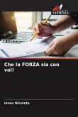 Che la FORZA sia con voi!