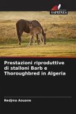 Prestazioni riproduttive di stalloni Barb e Thoroughbred in Algeria