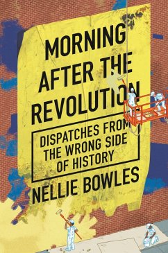 Morning After the Revolution (eBook, ePUB) - Bowles, Nellie