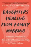 Daughters Healing from Family Mobbing (eBook, ePUB)