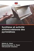 Synthèse et activité antimicrobienne des pyrimidines