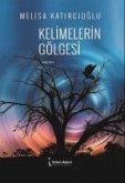 Kelimelerin Gölgesi