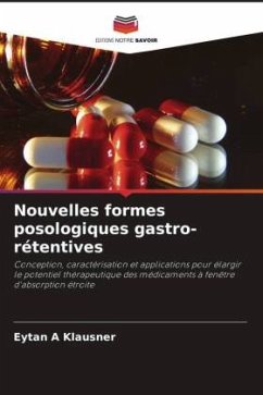 Nouvelles formes posologiques gastro-rétentives - Klausner, Eytan A