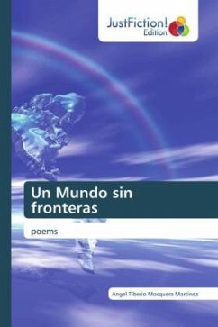 Un Mundo sin fronteras - Mosquera Martinez, Angel Tiberio