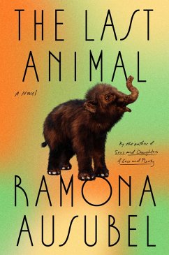 The Last Animal (eBook, ePUB) - Ausubel, Ramona