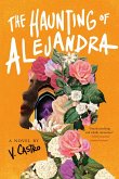 The Haunting of Alejandra (eBook, ePUB)