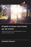 Progetti di Green Care Forest per gli anziani