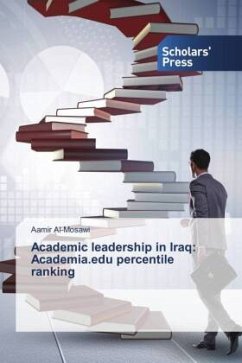 Academic leadership in Iraq: Academia.edu percentile ranking - Al-Mosawi, Aamir